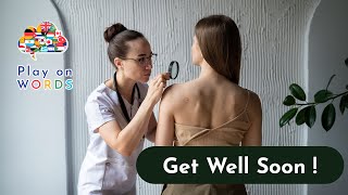 How To Say "GET WELL SOON!" In 18 Different Languages | Play On Words