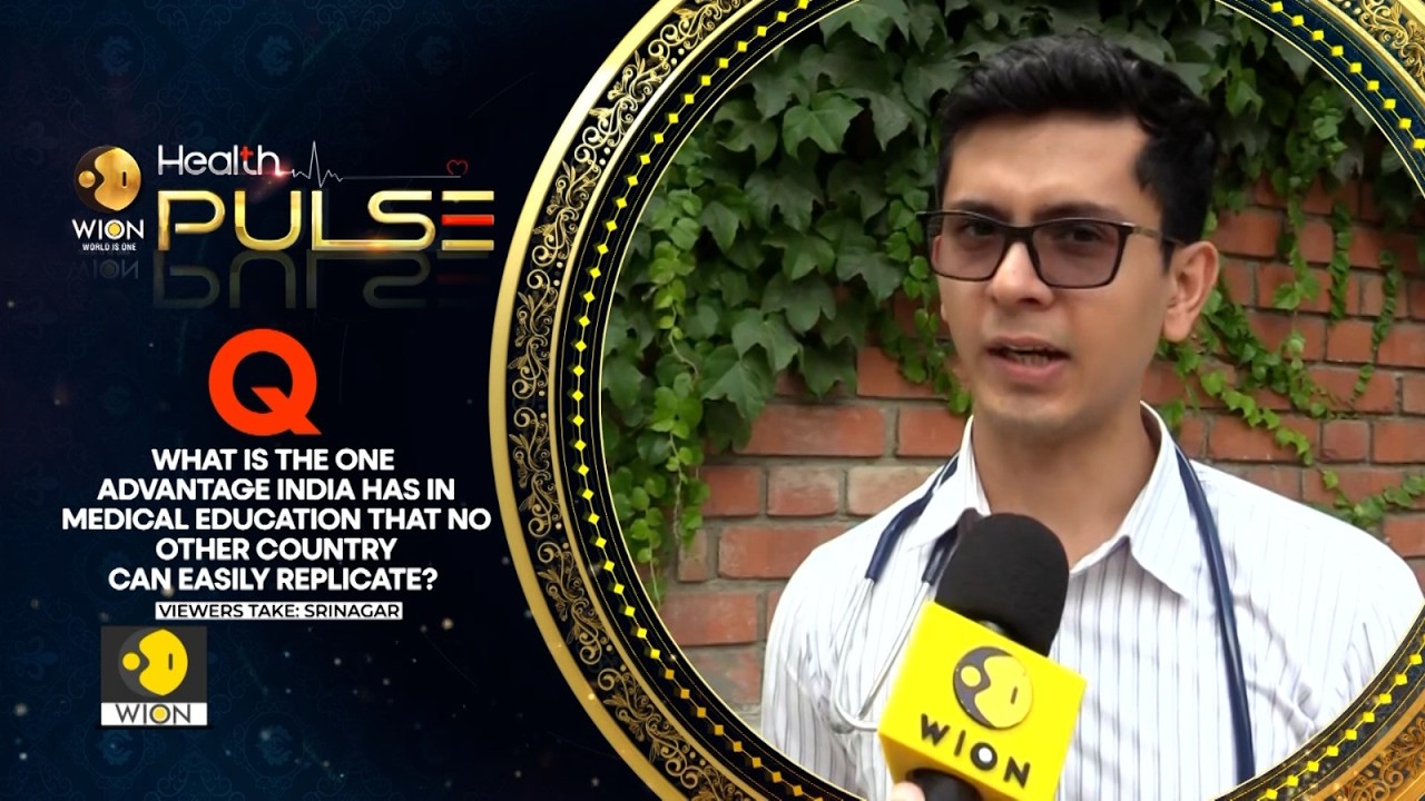 WION Health Pulse: The Advantage India Has In Medical Education