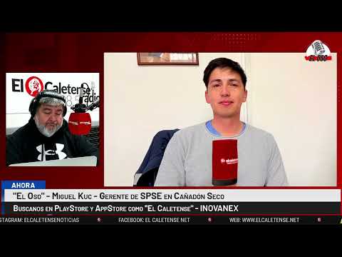 El Oso - Miguel Kuc - Gerente de SPSE en Cañadón Seco
