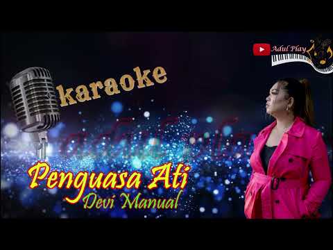 PENGUASA ATI-KARAOKE-DEVI MANUAL