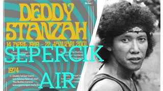 Download lagu SEPERCIK AIR  (LIRIK) deddy stanzah mp3
