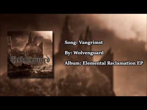 Wolvenguard - Vangrimst