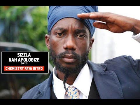 Sizzla - Don't Apologize (Dirty) (ChemFaya Intro)