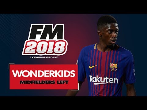Football Manager 2018 Wonderkids | Top 20 Best Midfield Left