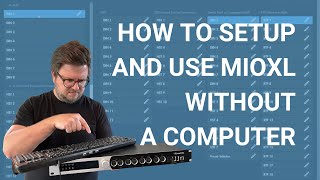 Video thumbnail for How to Setup and Use mioXL Without a Computer (Step-by-Step Guide) by iConnectivity