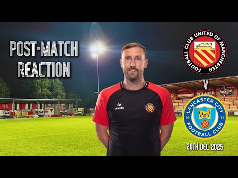 Lancaster City (H) - Post-Match Reaction