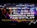 කොමර්ෂල් බැංකුවේ FLASH DIGITAL APP එක ගැන සම්පුර