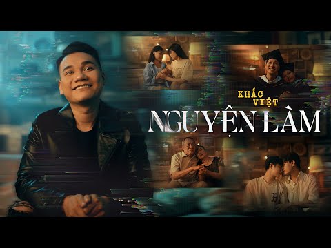 NGUYỆN LÀM - Khắc Việt | MV Official
