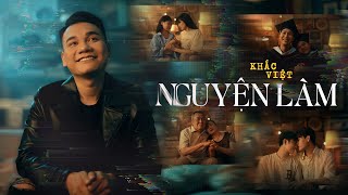 Video Nguyện làm Khắc Việt