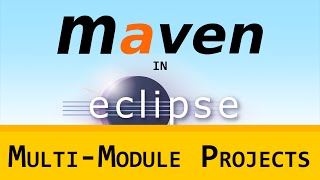 [LD] Maven in Eclipse (m2e) 03 - Multi-Module Projects | Let&#39;s Develop With