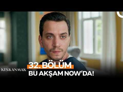 Kıskanmak 32. Bölüm Fragmanı