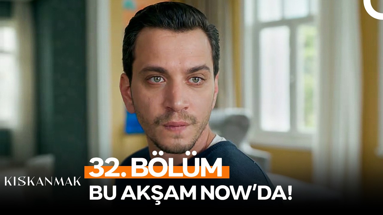 Kıskanmak 32. Bölüm Fragmanı