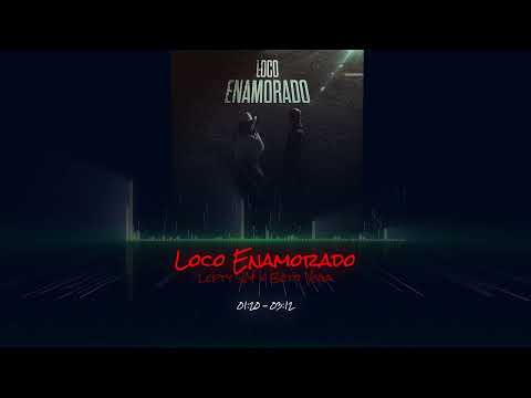 Loco Enamorado - Lefty SM x Beto Vega (Rebajada)