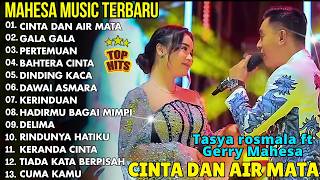 Download lagu CINTA DAN AIR MATA - TASYA ROSMALA FT GERRY MAHESA (GREYSA) - DANGDUT KOPLO LAWAS MAHESA MUSIC 2026 mp3
