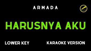 Download lagu ARMADA - HARUSNYA AKU (KARAOKE VERSION) LOWER KEY mp3
