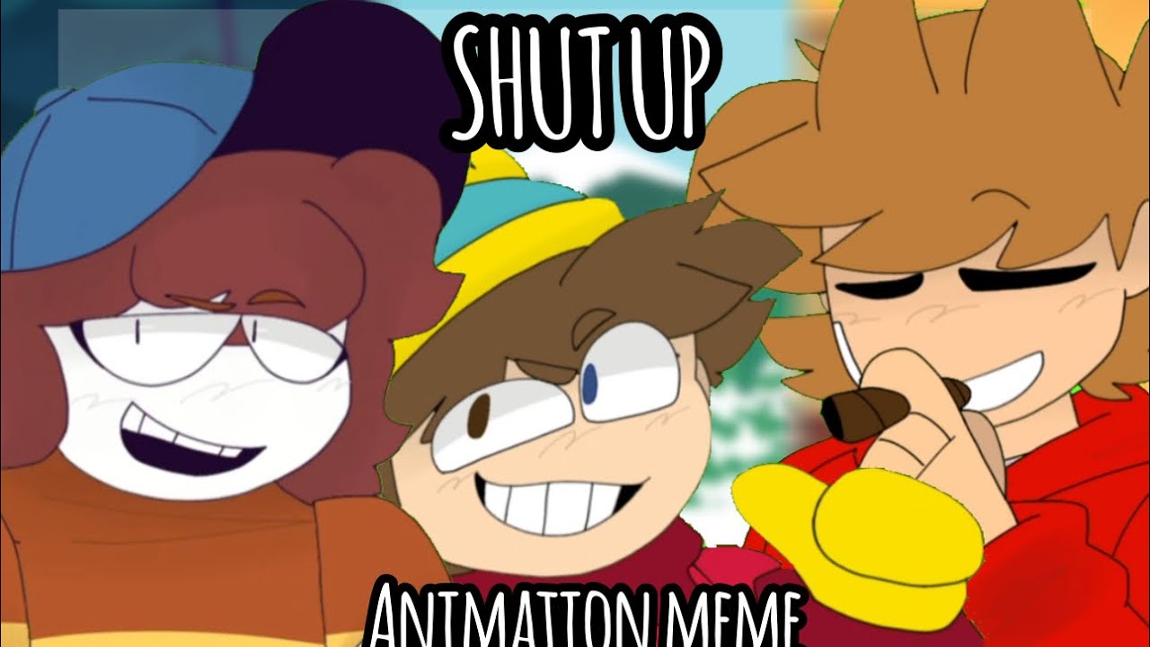 Shut Up || multifandom || animation meme 