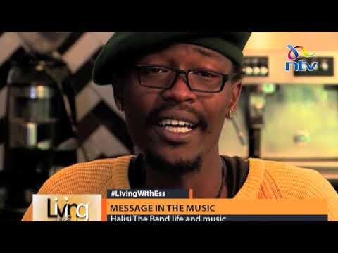 Life and music of Halisi The Band || Living With Ess