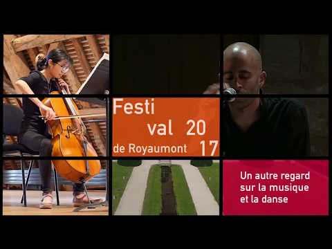 Festival de Royaumont 2017 - la bande-annonce