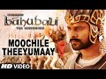 Baahubali Video Songs Tamil | Moochile Theeyumaay Video Song | Prabhas, Anushka, Tamannaah