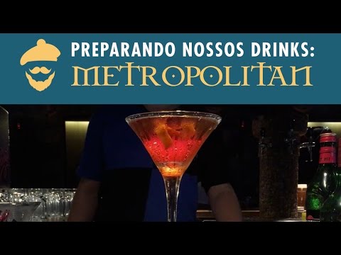 Preparando Nossos Drinks: METROPOLITAN