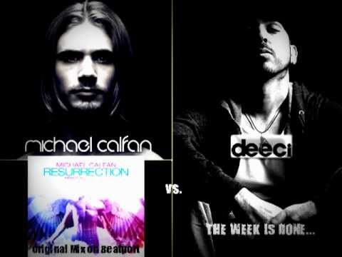 Michael Calfan vs. Deeci - Resurrection (The week is done...)