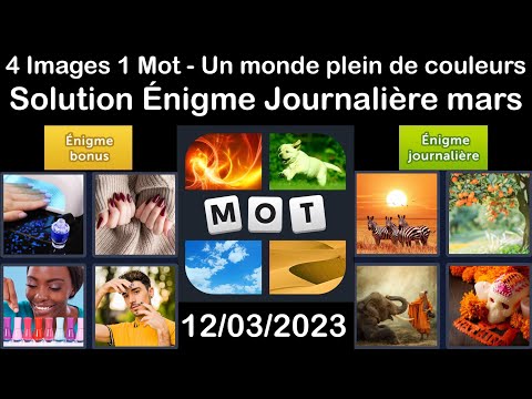 4 Images 1 Mot - Un monde plein de couleurs - 12/03/2023 - Solution Énigme Journalière - mars 2023
