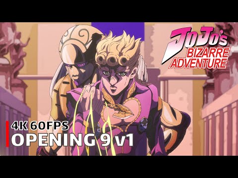 JoJo's Bizarre Adventure - Opening 9 v1 [4K 60FPS | Creditless | CC]