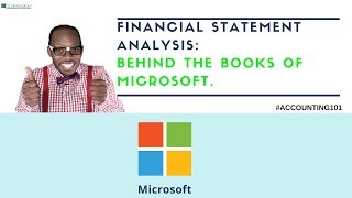 Financial Statement Analysis: Microsoft -EP9