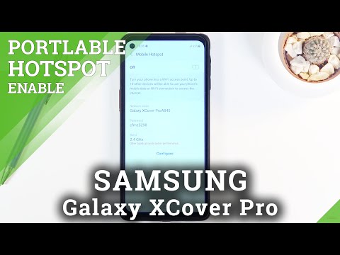 How to Activate Portable Hotspot in SAMSUNG Galaxy XCover Pro – Wi-Fi Hotspot