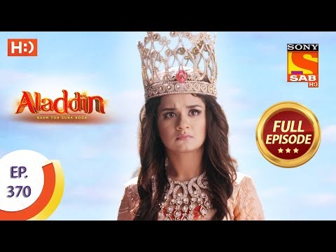 Aladdin - Ep 370 - Full Episode - 15th January 2020