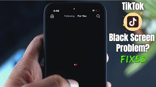 How to Solved TikTok Black Screen Problem!