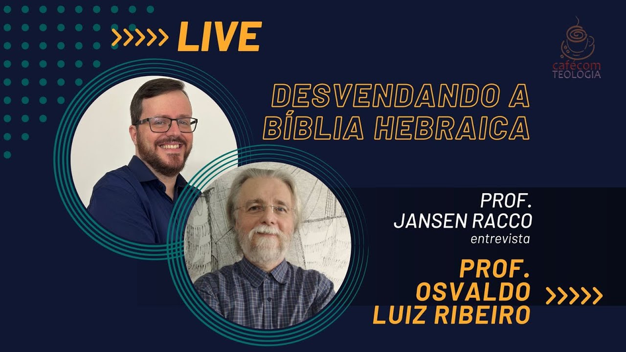 A BÍBLIA HEBRAICA - PROF. OSVALDO LUIZ RIBEIRO