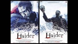 So Jao Aao Na.... (Haider)