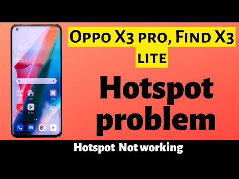 OPPO Find X3 Pro, X3 Lite Hotspot problem Fix 2023