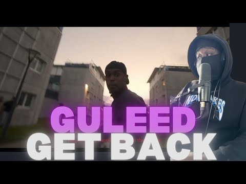 UK Rapper Reacts To Swedish Rap | Guleed - Get Back (Official Video) 🇸🇪 [REACTION]