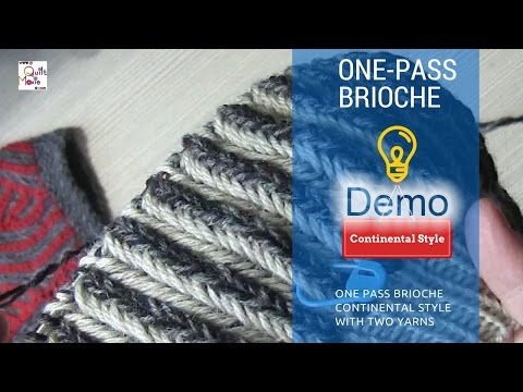 One Pass Brioche - Continental two color yarns