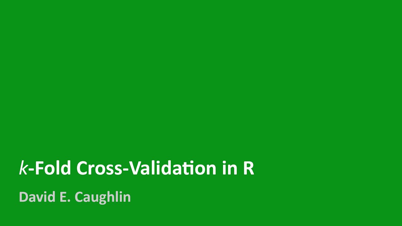 k-Fold Cross-Validation in R