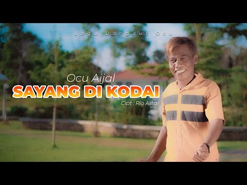 OCU AIJAL - SAYANG DI KODAI - [ COVER ]
