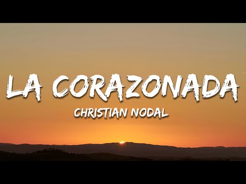 Christian Nodal - La Corazonada (Letra / Lyrics)