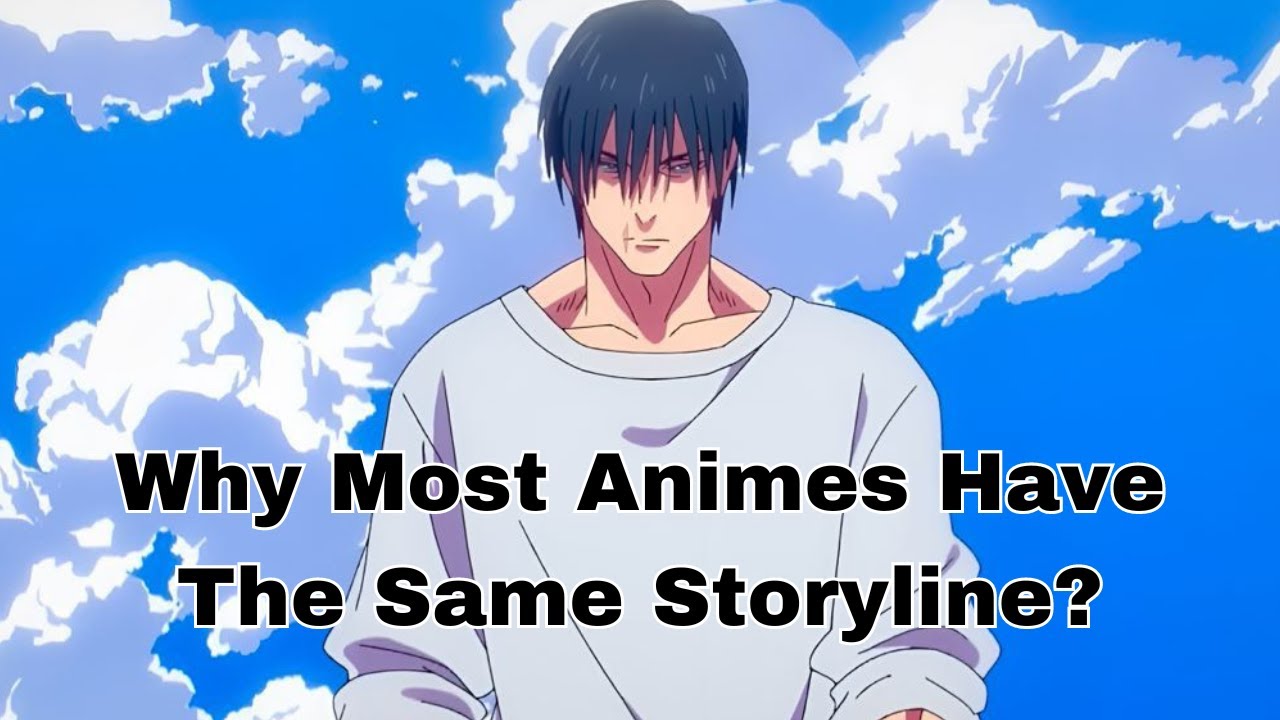 Anime explained | Why Most Animes Have The Same Storyline?
