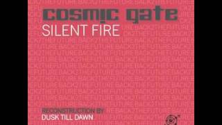 Cosmic Gate feat. Sarah McLachlan - Silent Fire (Dusk till Dawn Reconstruction) [PREVIEW]