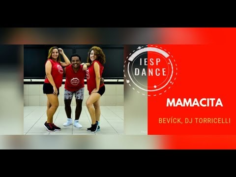 MAMACITA - BEVÍCK & DJ TORRICELLI | IESPDANCE | COREOGRAFIAS