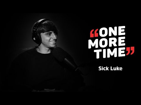 Sick Luke, una vita trap - One More Time