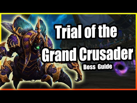 Trial of the Grand Crusader QUICK GUIDE│Classic Wrath