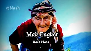 Download lagu Mak Engket Lirik. Koes Plus mp3