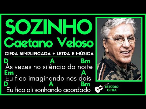 SOZINHO - CAETANO VELOSO l Cifra Simplificada Letra e Música Como Tocar Violão Guitarra