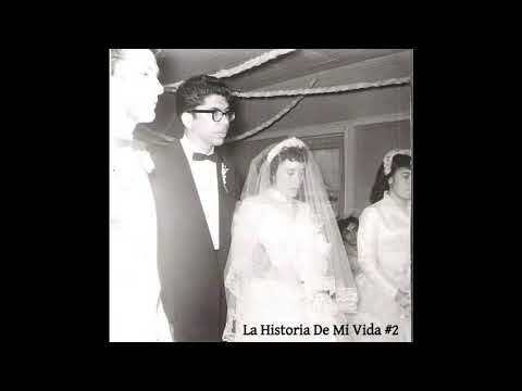 La Historia De Mi Vida #2  - Bernabé G. García