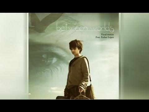 Roger Subirana - Between Worlds ( Vocal Version )