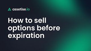 How to sell options before expiration