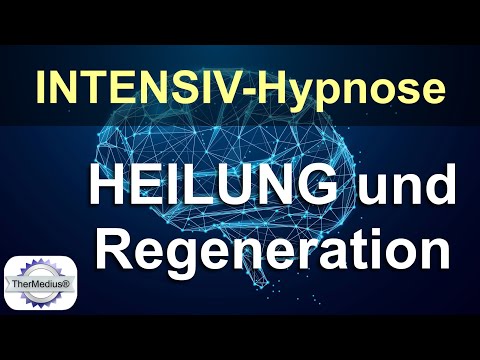 Hypnose Heilung und Regeneration
